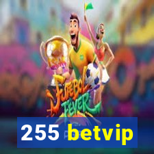 255 betvip